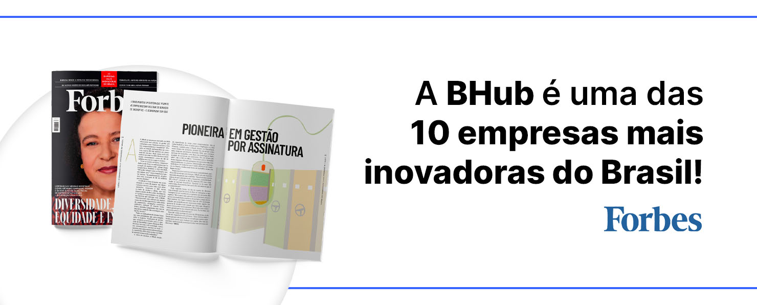 Vemos a capa da revista Forbes e as primeiras páginas da matéria que aponta as empresas mais inovadoras do Brasil. Ao lado direito, vemos o texto "A BHub é uma das 10 empresas mais inovadoras do Brasil - Forbes".